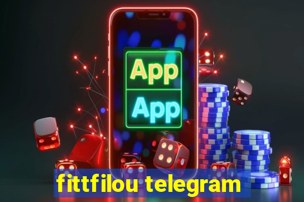 fittfilou telegram